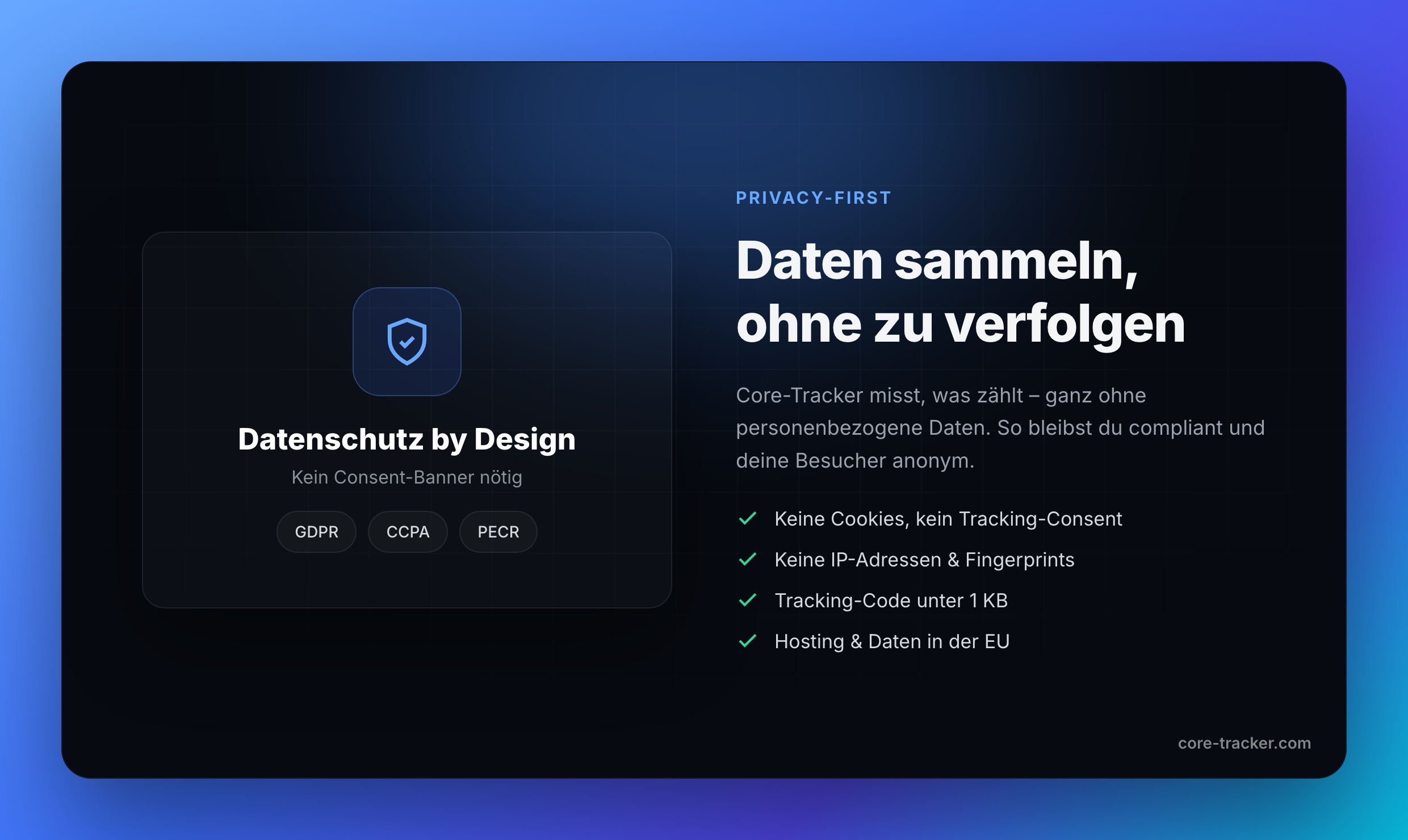 Core-Tracker Datenschutz by Design – ohne Cookies, GDPR, CCPA, PECR