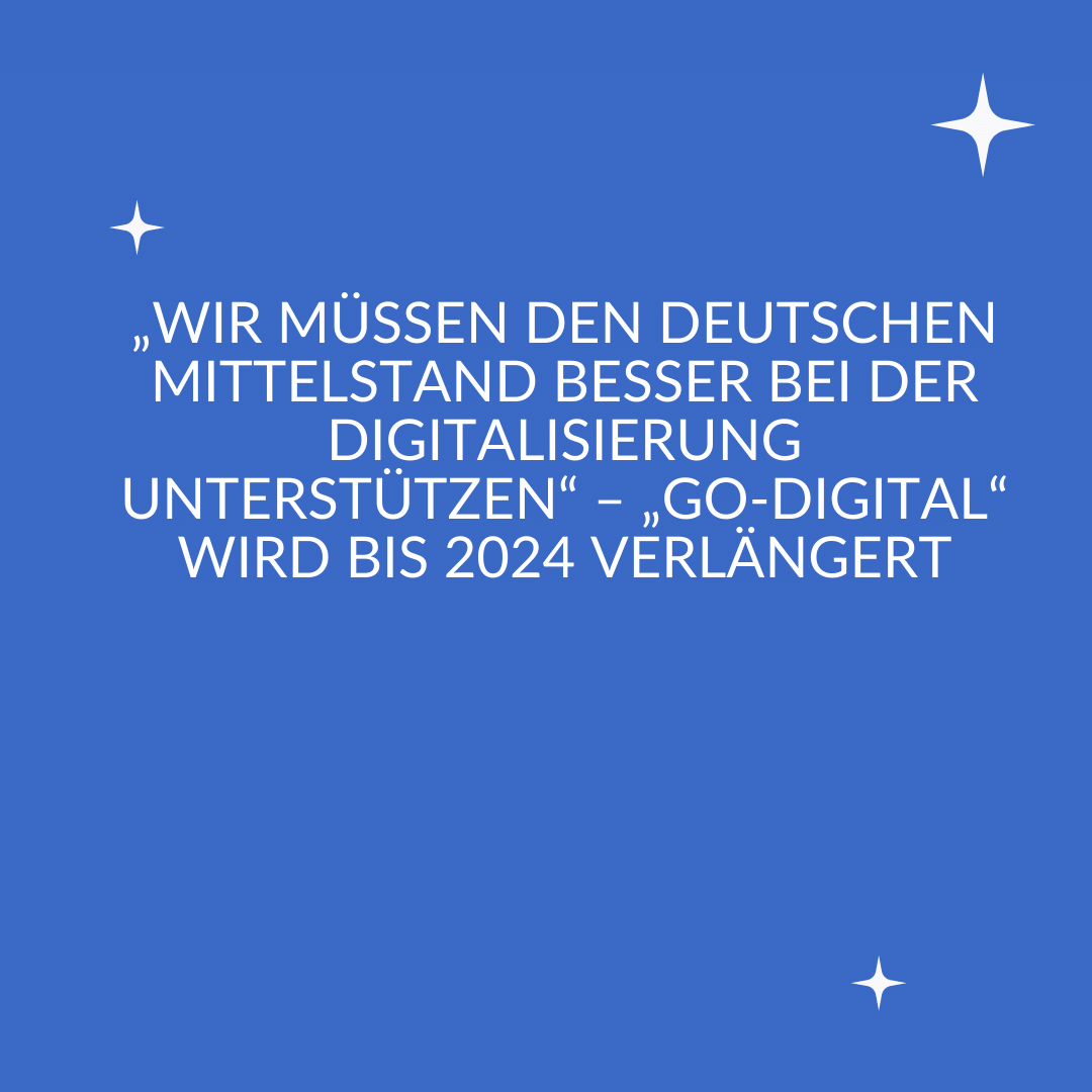 Neue Richtlinie go-digital ab 2022 1 go digital |